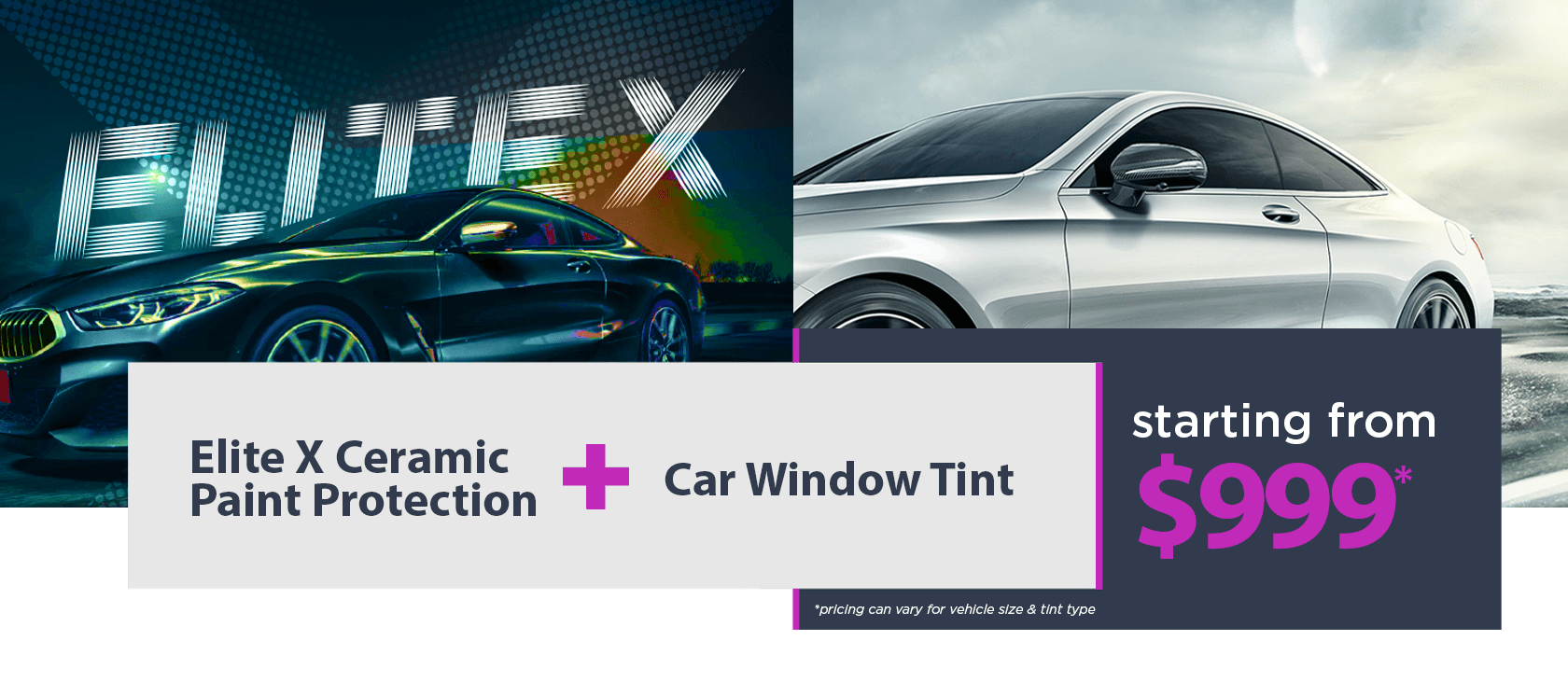 EliteX + Tint $999 Special Offer